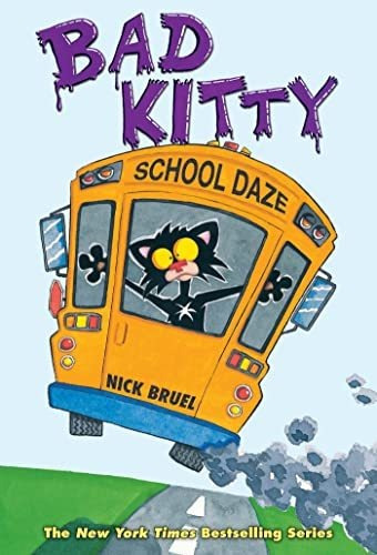 Book : Bad Kitty School Daze (graphic Novel) - Bruel, Nick