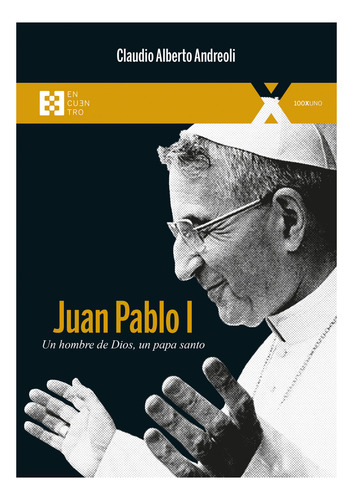 Libro Juan Pablo I - Andreoli, Claudio Alberto