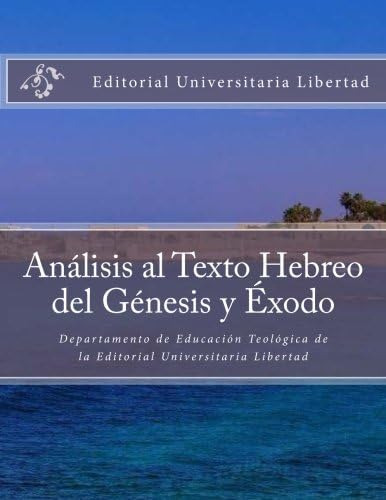 Libro Analisis Al Texto Hebreo Del Genesis Y Exodo Departam