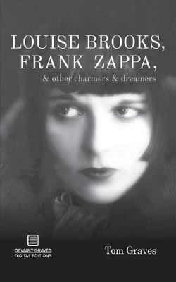 Libro Louise Brooks, Frank Zappa, & Other Charmers & Drea...