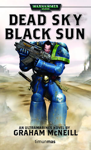Cielo muerto, sol negro, de McNeill, Graham. Timun mas narrativa Editorial Timun Mas México, tapa blanda en español, 2013