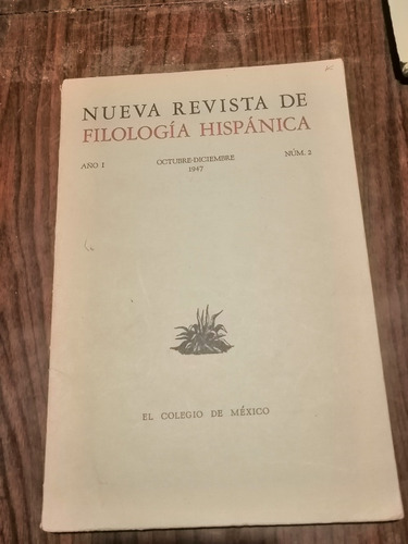 Nueva Revista De Filología Hispánica Año I Núm 2 1947