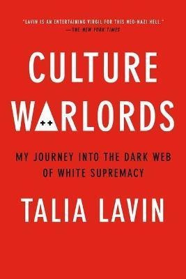 Libro Culture Warlords : My Journey Into The Dark Web Of ...