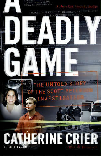 A Deadly Game, De Catherine Crier. Editorial Harpercollins Publishers Inc, Tapa Blanda En Inglés