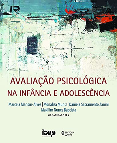 Libro Avaliacao Psicologica Na Infancia E Adolescencia De Ma