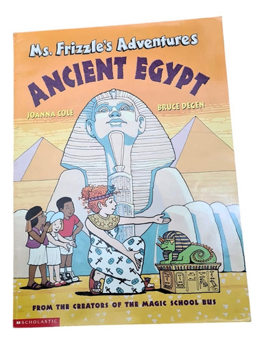 Ms. Frizzle's Adventures Ancient Egypt - Scholastic