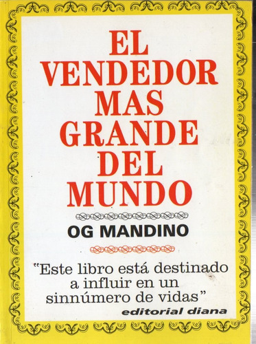 Og Mandino - El Vendedor Mas Grande Del Mundo
