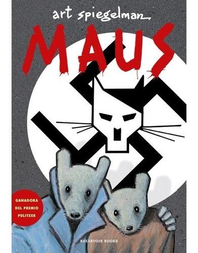Maus, De Art Spiegelman. Editorial Reservoir Books, Tapa Dura En Español, 2022