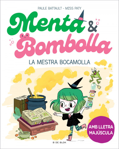 Libro Menta I Bombolla 3 La Mestra Bocamolla De Battault Pau