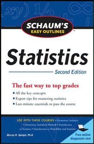 Schaum's Easy Outline Of Statistics, Second Edition, De David  P. Lindstrom. Editorial Mcgraw Hill Education Europe, Tapa Blanda En Inglés