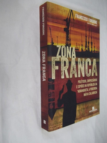 Livro - Zona Franca - Francesco Forgione - Outlet 