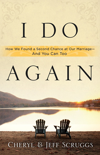 Libro I Do Again: How We Found A Second Chance At Our Marr