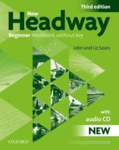 Libro - New Headway Beginner Workbook Without Key (with Aud