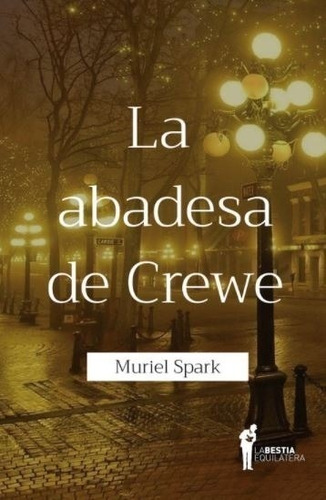 La Abadesa De Crewe - Calle