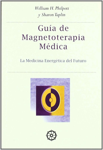 Guia Practica De Magnetoterapia Medica