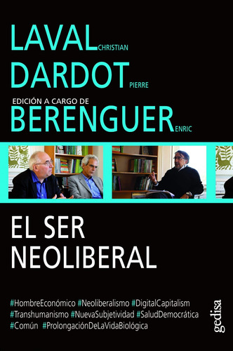 Diálogos Laval Christian Y Dardot Pierre: El Ser Neoli 71lx1