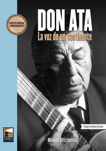 Don Ata - La Voz De Un Continente - Urtizberea, Manuel