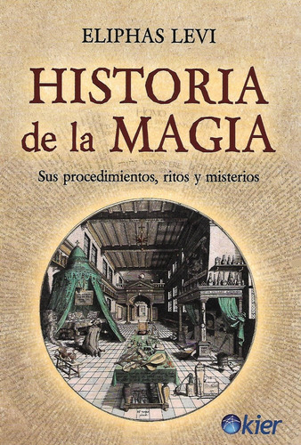 Libro  Historia De La Magia Eliphas Levi