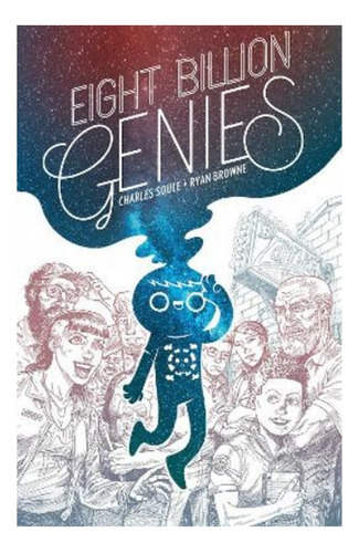 Eight Billion Genies Deluxe Edition Vol. 1 - Charles So. Eb9