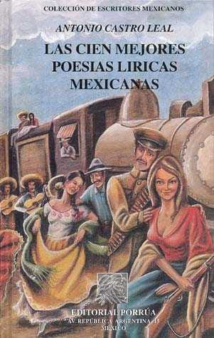 Las Cien Mejores Poesías Líricas Mexicanas 731889