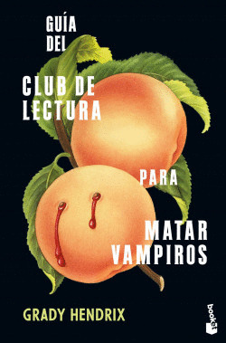 Libro Guía Del Club De Lectura Para Matar Vampiros