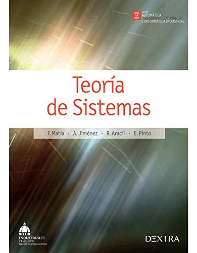 Libro Teoría De Sistemas De F. Matía, A. Jiménez, R. Aracil,