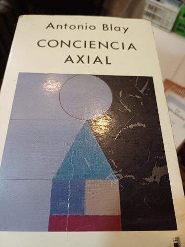 Conciencia Axial - Antonio Blay