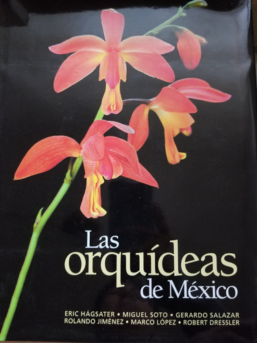 A5 Las Orquídeas De México, Eric Hagsater