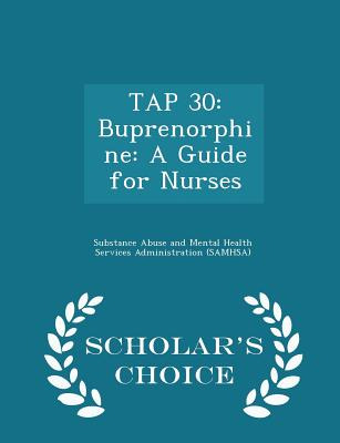 Libro Tap 30: Buprenorphine: A Guide For Nurses - Scholar...