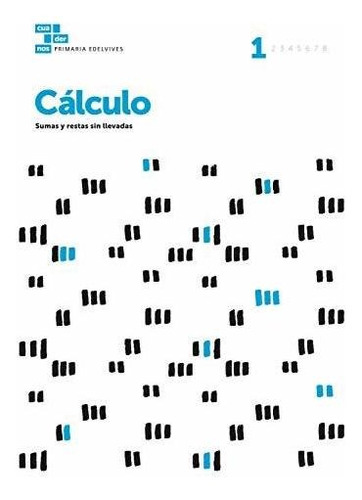 Cuadernos Cálculo 1 (cuadernos De Cálculo) - 9788414006863