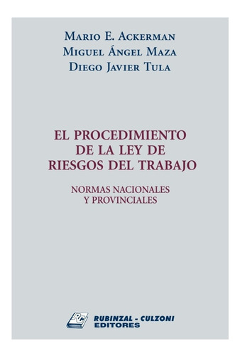 El Procedimiento De La Ley De Riesgos Del Trabajo - Ackerman