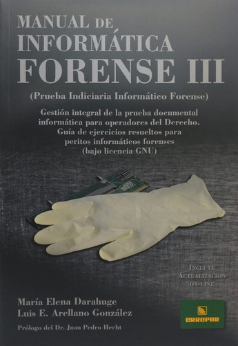 Manual De Informática Forense Iii -  Darahuge