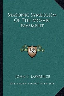 Libro Masonic Symbolism Of The Mosaic Pavement - John T L...