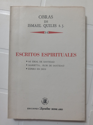Ismael Quiles S.j. Escritos Espirituales 