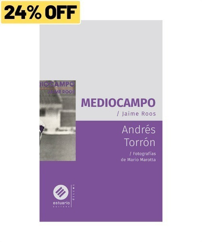 Andres Torron-mediocampo Jaime Roos