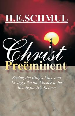 Libro Christ Preeminent: Seeing The King's Face And Livin...