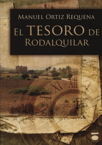 Tesoro De Rodalquilar - Ortiz Requena, Manuel