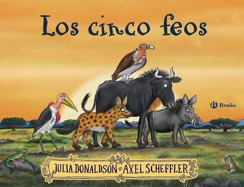 Los cinco feos, de Donaldson, Julia. Editorial Bruño, tapa dura en español