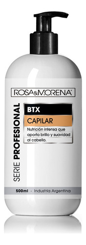 Btox Capilar 500ml Rosa & Morena Serie Profesional 