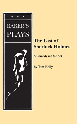 Libro The Last Of Sherlock Holmes - Kelly, Tim