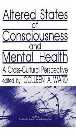 Altered States Of Consciousness And Mental Health : A Cro...