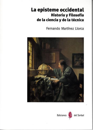 La Episteme Occidental, Llorca Martínez, Del Serbal