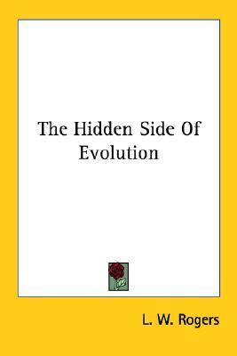 Libro The Hidden Side Of Evolution - L W Rogers