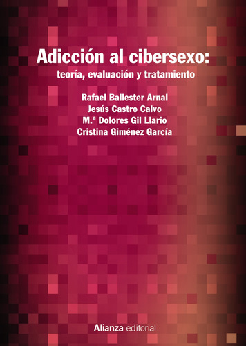 Adicción Al Cibersexo Teoría Evaluación Y Tratamiento