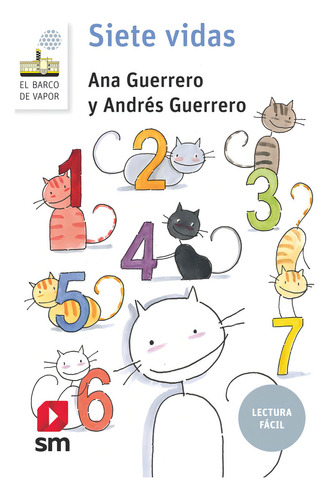 Siete Vidas (lectura Fãâ¡cil), De Guerrero, Ana. Editorial Ediciones Sm, Tapa Blanda En Español