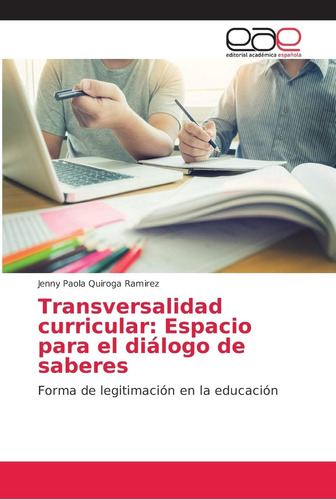 Libro: Transversalidad Curricular: Espacio Para El Diálogo D