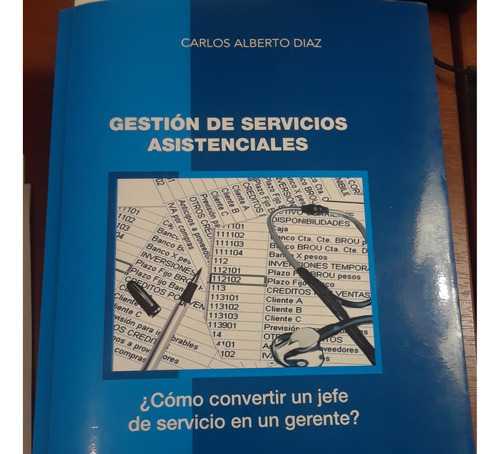 Gestión De Servicios Asistenciales Carlos Díaz