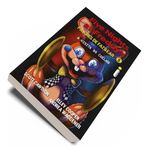 Livro: A Visita Do Coelho: Five Nights At Freddy's: Pavores De Fazbear, Vol. 5 Fnaf (obra Incrível Que Reúne Os Contos Inéditos Da Série, Com Muita Ação, Mistério, Terror E Animatrônicos) Capa Comum