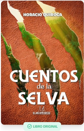 Libro Original Cuentos De La Selva