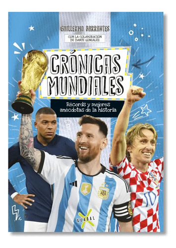 * Cronicas Mundiales * Records Y Anecdotas Futbol